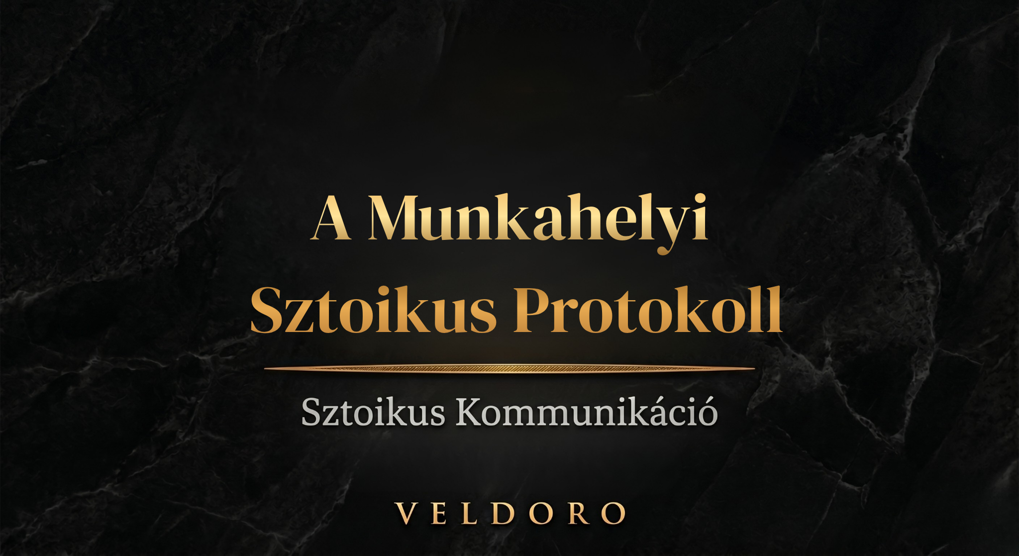 A Munkahelyi Sztoikus Protokoll